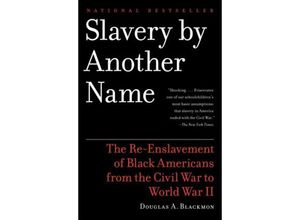 9780385722704 - Slavery by Another Name - Douglas A Blackmon Kartoniert (TB)