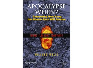 9780387098364 - Springer Praxis Books   Apocalypse When? - Willard Wells Kartoniert (TB)