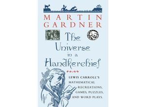 9780387256412 - The Universe in a Handkerchief - Martin Gardner Kartoniert (TB)