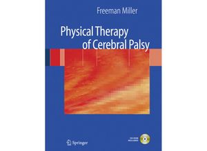 9780387383033 - Physical Therapy of Cerebral Palsy w CD-ROM - Freeman Miller Gebunden