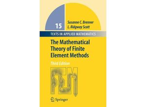 9780387759333 - The Mathematical Theory of Finite Element Methods - Susanne Brenner Ridgway Scott Gebunden