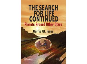 9780387765570 - Springer Praxis Books   The Search for Life Continued - Barrie W Jones Kartoniert (TB)