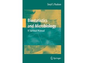 9780387772813 - Biostatistics and Microbiology A Survival Manual - Daryl S Paulson Kartoniert (TB)