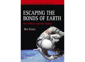 9780387790930 - Springer Praxis Books   Escaping the Bonds of Earth - Ben Evans Kartoniert (TB)