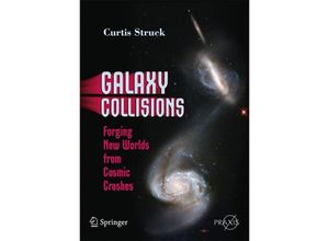 9780387853703 - Springer Praxis Books   Galaxy Collisions - Curtis Struck Kartoniert (TB)