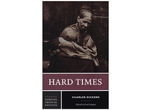 9780393284386 - Hard Times - A Critical Edition - Charles Dickens Fred Kaplan Kartoniert (TB)