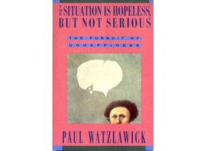 9780393310214 - Situation Is Hopeless But Not Serious - Paul Watzlawick Kartoniert (TB)