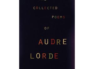 9780393319729 - The Collected Poems of Audre Lorde - Audre Lorde Kartoniert (TB)