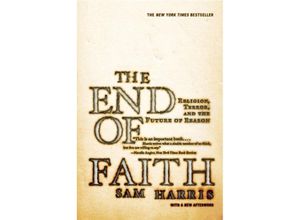 9780393327656 - The End of Faith - Religion Terror and the Future of Reason   - Sam Harris Kartoniert (TB)