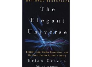 9780393338102 - The Elegant Universe - Superstrings Hidden Dimensions and the Quest for the Ultimate Theory - Brian Greene Kartoniert (TB)