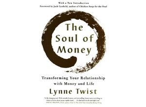 9780393353976 - The Soul of Money - Transforming Your Relationship with Money and Life - Lynne Twist Jack Canfield Kartoniert (TB)