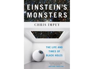 9780393357509 - Einsteins Monsters - The Life and Times of Black Holes - Chris Impey Kartoniert (TB)