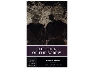 9780393420371 - The Turn of the Screw - A Critical Edition - Henry James Jonathan Warren Kartoniert (TB)