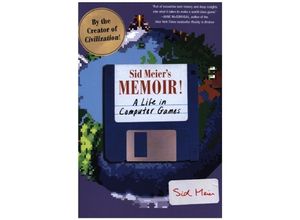 9780393868296 - Sid Meiers Memoir! - A Life in Computer Games - Sid Meier Kartoniert (TB)