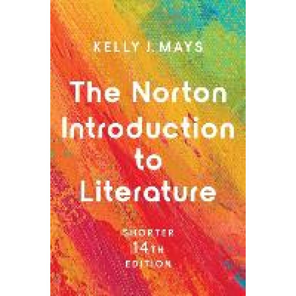 9780393886306 - Mays Kelly J The Norton Introduction to Literature - with Ebook InQuizitive Workshops MLA Booklet & Videos