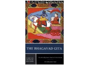 9780393912920 - The Bhagavad Gita - A Norton Critical Edition - Gavin Flood Charles Martin Kartoniert (TB)