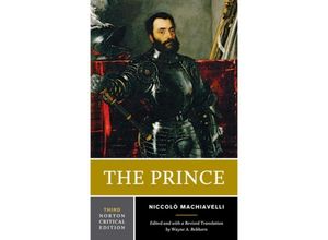 9780393936919 - The Prince - A Norton Critical Edition - Niccolò Machiavelli Wayne A Rebhorn Kartoniert (TB)