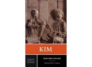 9780393966503 - Kim - A Norton Critical Edition - Rudyard Kipling Zohreh T Sullivan Kartoniert (TB)