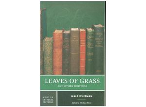 9780393974966 - Critical Editions   Leaves of Grass - A Critical Edition - Walt Whitman Kartoniert (TB)