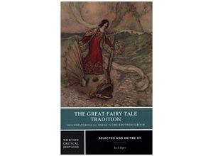 9780393976366 - The Great Fairy Tale Tradition From Straparola - A Norton Critical Edition - Jack Zipes Kartoniert (TB)