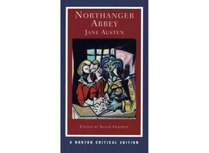 9780393978506 - Northanger Abbey - A Critical Edition - Jane Austen Kartoniert (TB)