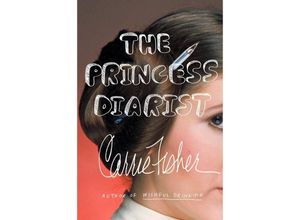 9780399173592 - The Princess Diarist - Carrie Fisher Gebunden