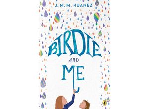 9780399186783 - Birdie and Me - J M M Nuanez Kartoniert (TB)