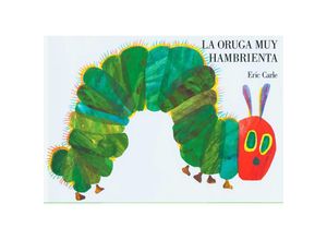 9780399239601 - La oruga muy hambrienta - Eric Carle Pappband