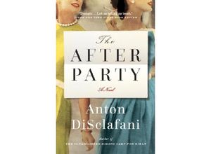 9780399573187 - The After Party - Anton DiSclafani Kartoniert (TB)