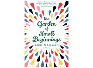 9780399583582 - The Garden of Small Beginnings - Abbi Waxman Kartoniert (TB)