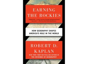 9780399588228 - Earning the Rockies - Robert D Kaplan Kartoniert (TB)