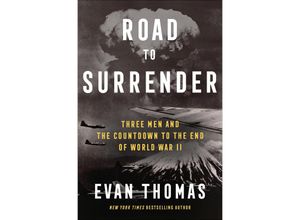 9780399589256 - Road to Surrender - Evan Thomas Gebunden