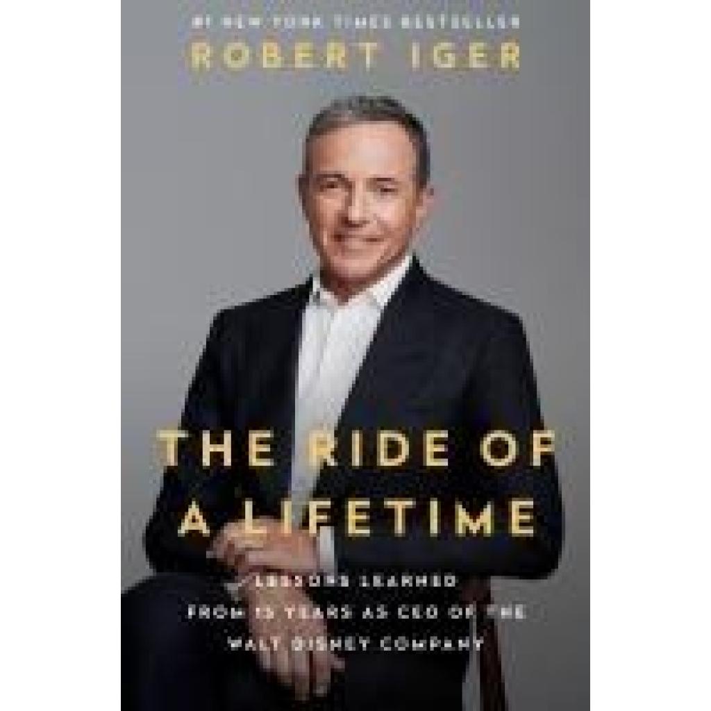 9780399592096 - The Ride of a Lifetime - Robert Iger Gebunden