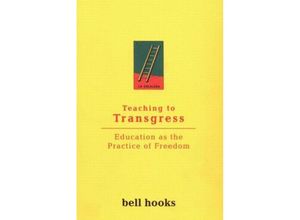 9780415908085 - Hooks Bell Teaching to Transgress Education as the Practice of Freedom