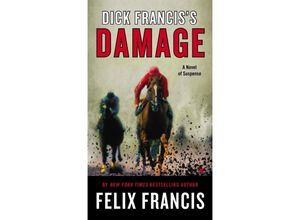 9780425276242 - Dick Franciss Damage - Felix Francis Kartoniert (TB)