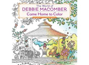 9780425286074 - The World of Debbie Macomber Come Home to Color - Debbie Macomber Kartoniert (TB)