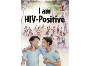 9780435899622 - I am HIV Positive - Wendy Flanagan Kartoniert (TB)