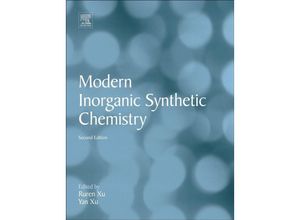 9780444635914 - Modern Inorganic Synthetic Chemistry - Ruren Xu Yan Xu Gebunden