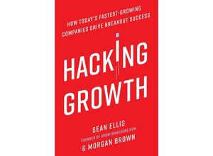 9780451497215 - Hacking Growth - Sean Ellis Morgan Brown Gebunden