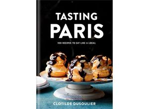 9780451499141 - Tasting Paris - Clotilde Dusoulier Gebunden