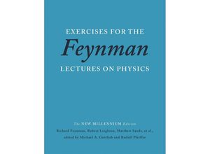 9780465060719 - The Feynman Lectures on Physics The New Millenium Edition Tome IV Exercises for the Feynman Lectures on Physics - Matthew Sands Richard Feynman Robert Leighton Kartoniert (TB)