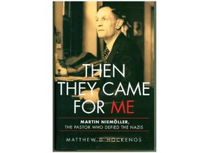 9780465097869 - Then They Came for Me - Matthew D Hockenos Gebunden