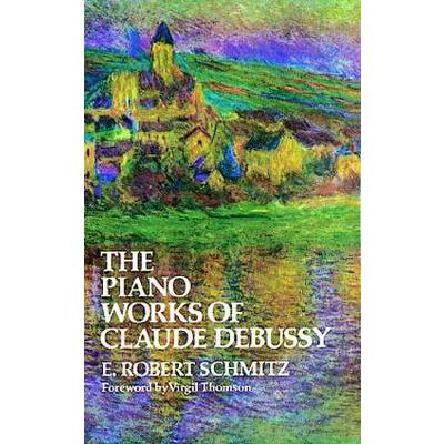 9780486215679 - The piano works of Claude Debussy 9780486215679 - The piano works of Claude Debussy