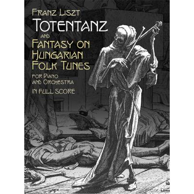 9780486435862 - Totentanz + Fantasie über ungarische Volkslieder