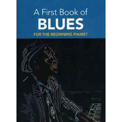 9780486481296 - A first book of Blues for the beginning pianist