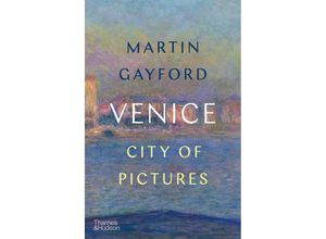 9780500022665 - Venice - Martin Gayford Gebunden