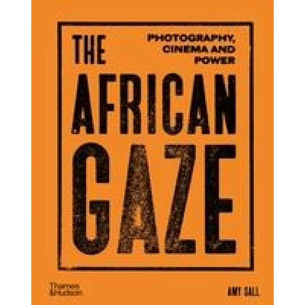 9780500025390 - Sall Amy The African Gaze