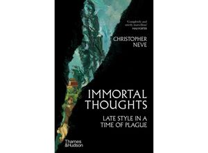 9780500025796 - Immortal Thoughts - Christopher Neve Gebunden