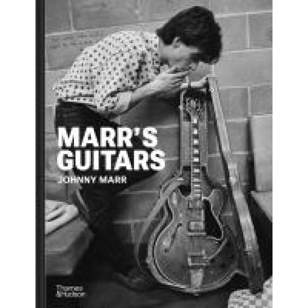 9780500026328 - Marr Johnny Marrs Guitars