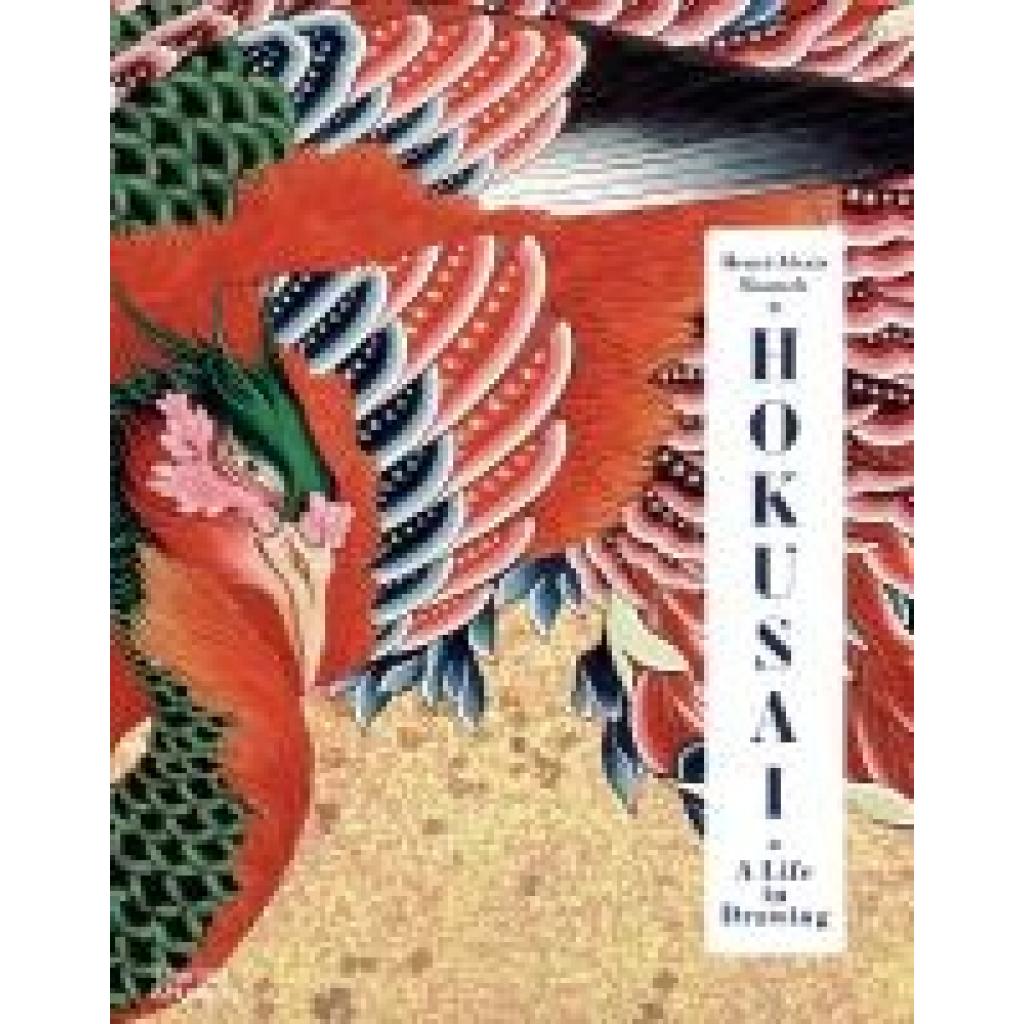 9780500028711 - Baatsch Henri-Alexis Hokusai A Life in Drawing (Deluxe Edition)